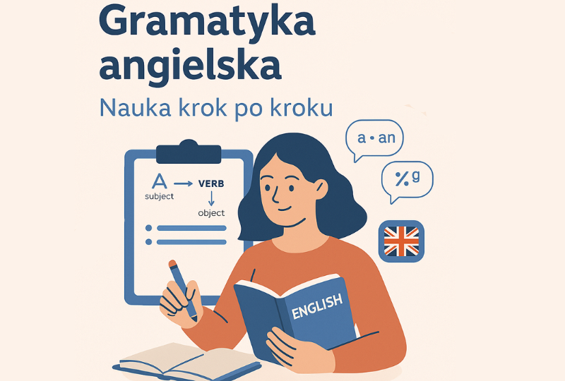 Gramatyka angielska - nauka krok po kroku